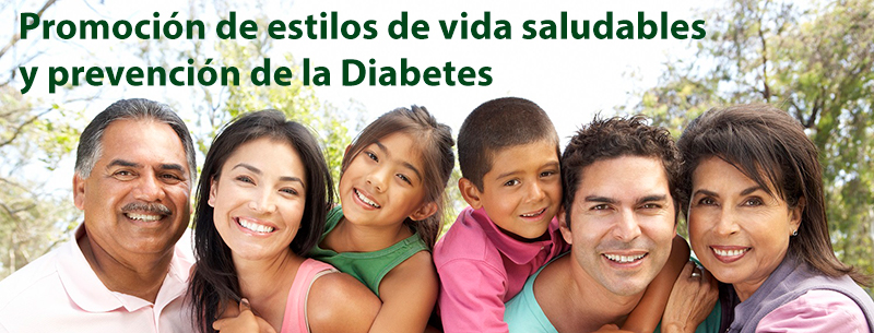 Promoción de estilos de vida saludable y Prevención de la Diabetes